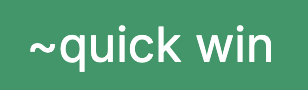 quick win label